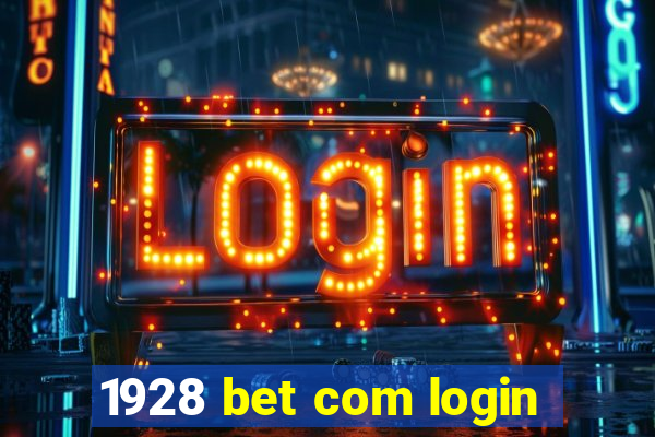 1928 bet com login